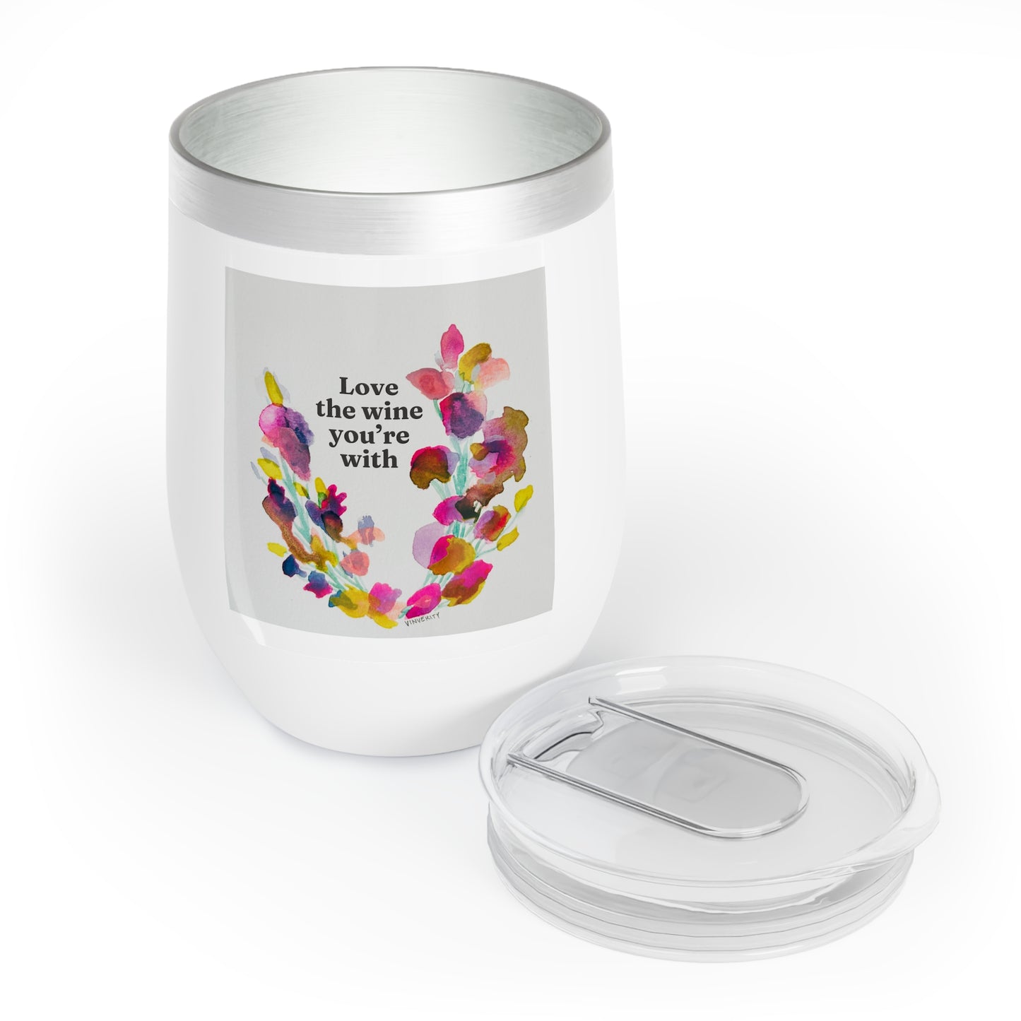 "Love the Wine You're With " Wine Tumbler