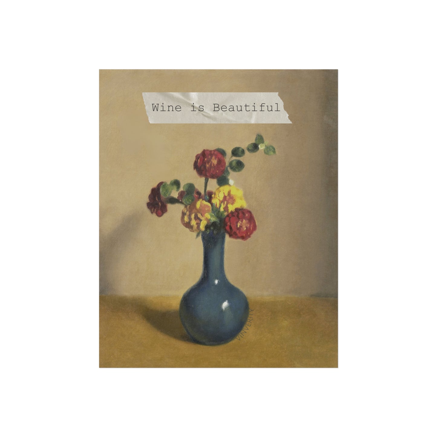 Wine Is Beautiful – Fine Art Wine Print