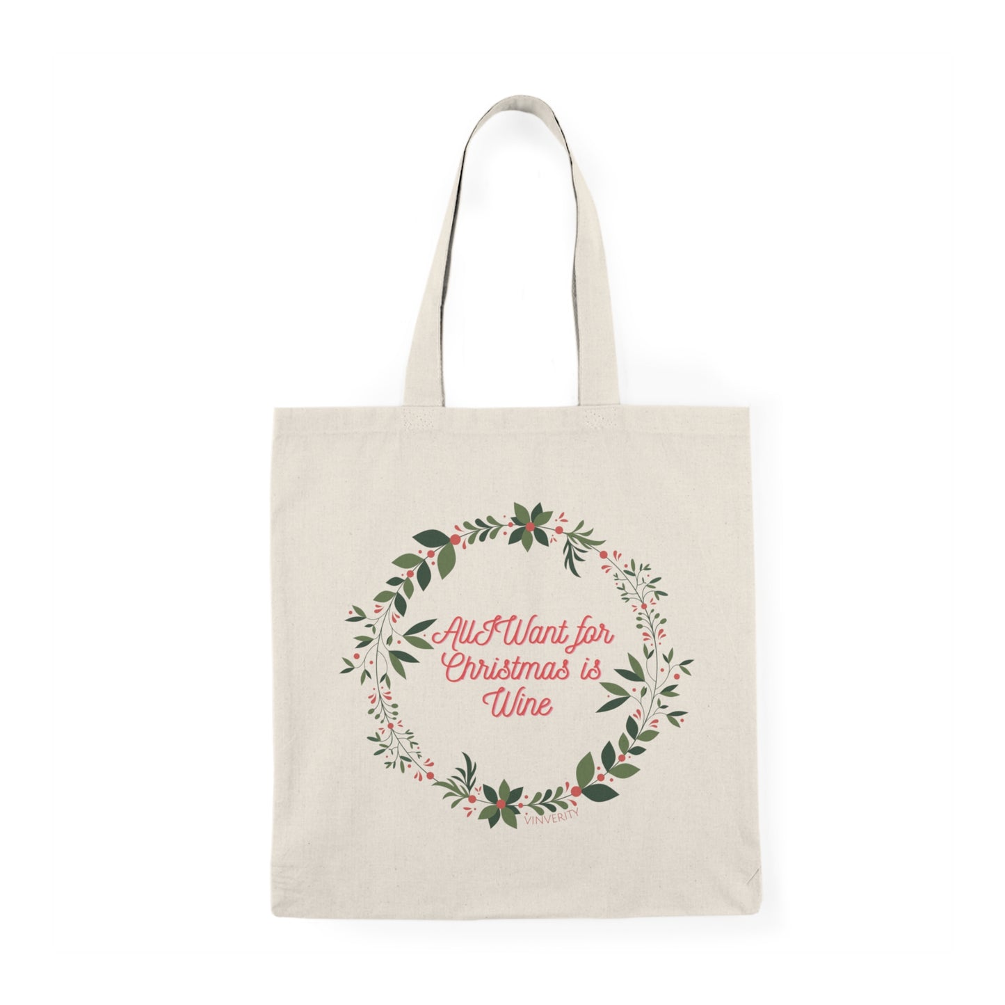 Holiday Tote Bag – “All I Want for Christmas is Wine” | Eco-Friendly, Reusable, VINVERITY Design