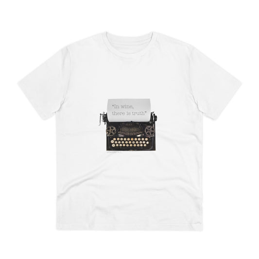 "In wine, there is truth" Organic T-Shirt