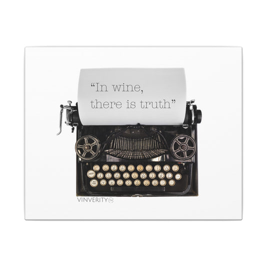 "In wine, there is truth" Canvas Wall Art